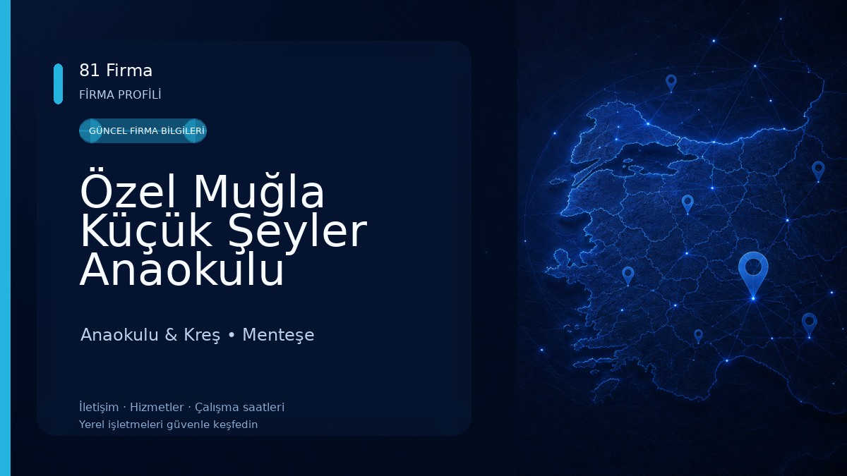 Özel Muğla Küçük Şeyler Anaokulu Anaokulu & Kreş
