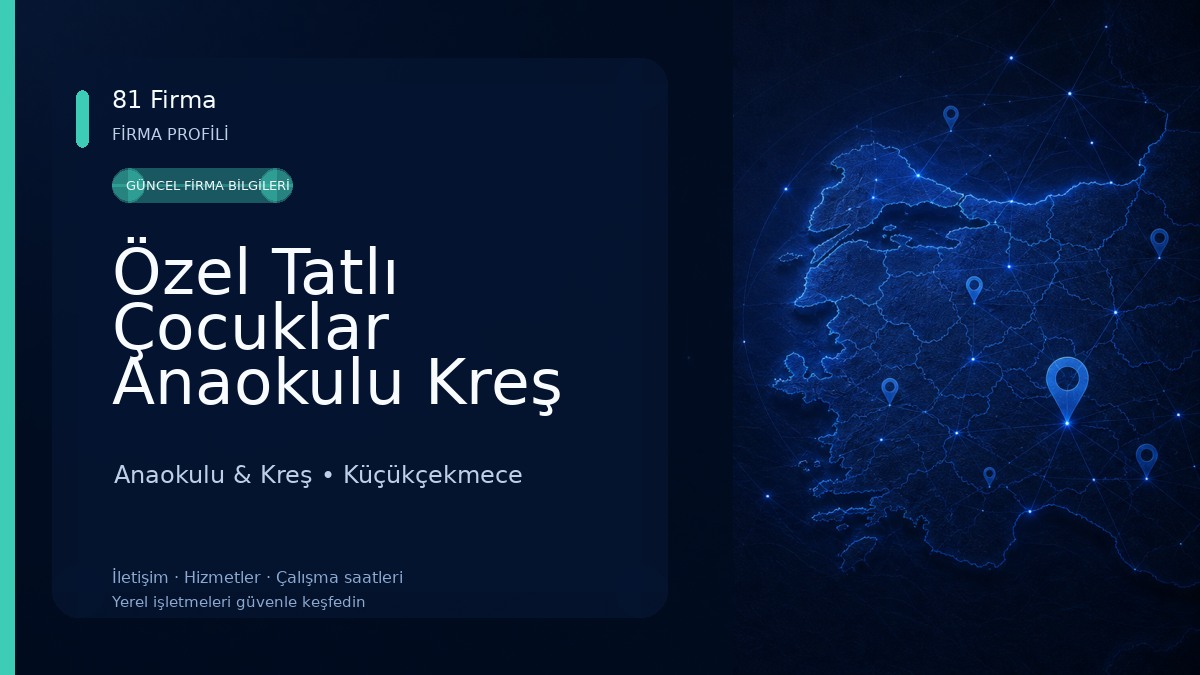 Özel Tatlı Çocuklar Anaokulu Kreş ve Gündüz Bakım Evi Anaokulu & Kreş