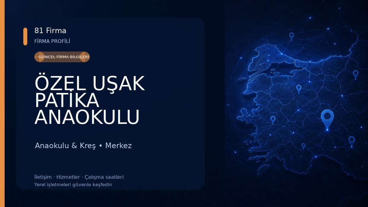 ÖZEL UŞAK PATİKA ANAOKULU Anaokulu & Kreş