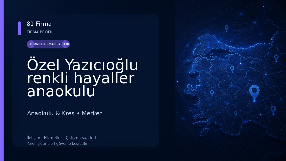 Özel Yazıcıoğlu renkli hayaller anaokulu Anaokulu & Kreş