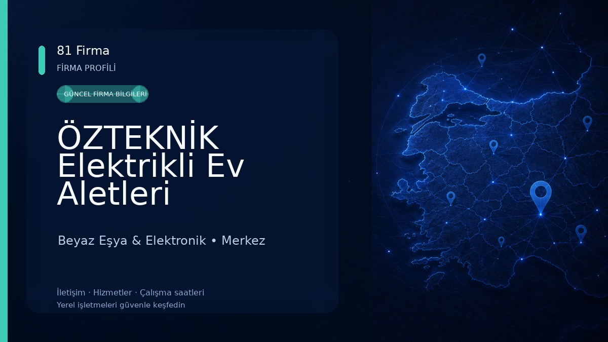 ÖZTEKNİK Elektrikli Ev Aletleri