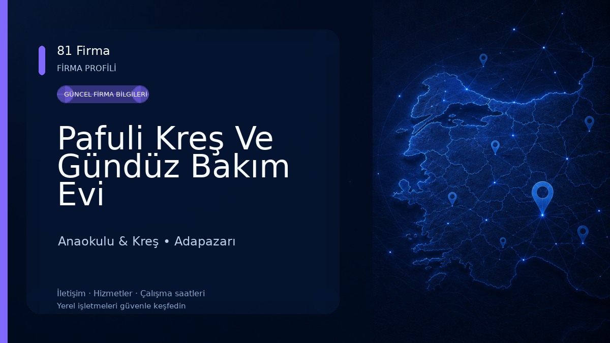 Pafuli Kreş Ve Gündüz Bakım Evi 