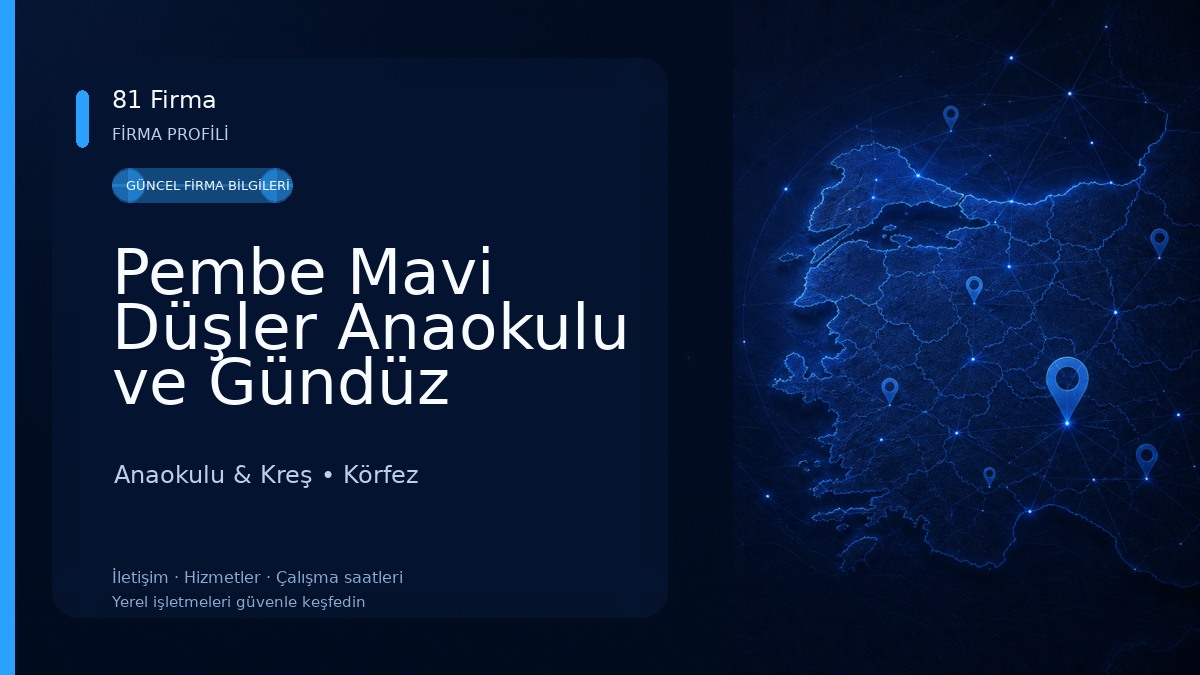 Pembe Mavi Düşler Anaokulu ve Gündüz Bakımevi