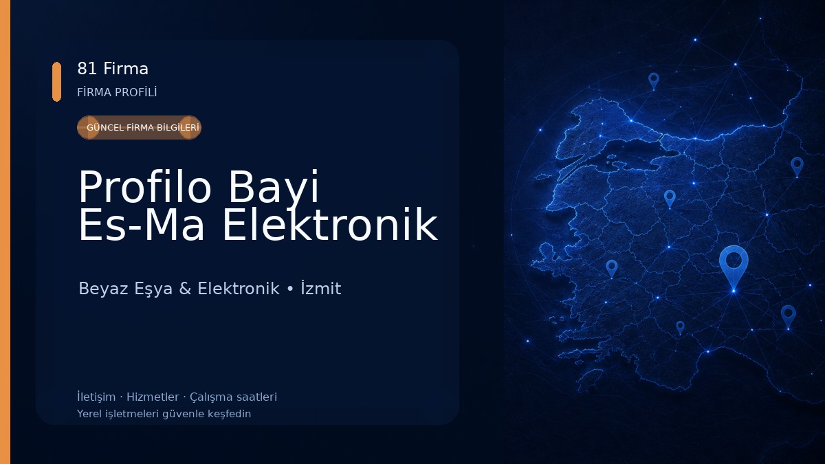 Profilo Bayi Es-Ma Elektronik Beyaz Eşya & Elektronik