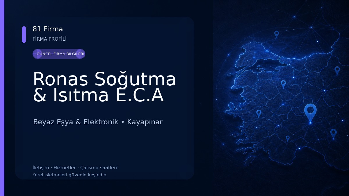 Ronas Soğutma & Isıtma E.C.A Beyaz Eşya & Elektronik