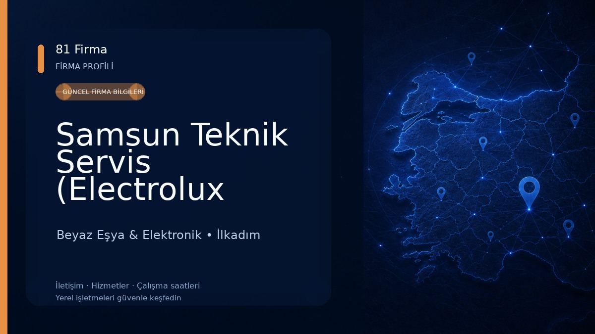 Samsun Teknik Servis (Electrolux Yetkili Servis) Beyaz Eşya & Elektronik