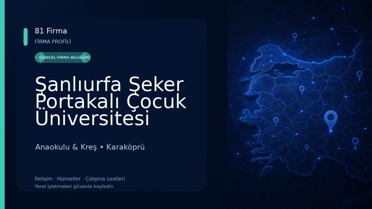 Şanlıurfa Şeker Portakalı Çocuk Üniversitesi Kreş ve Gündüz Bakım Evi Anaokulu & Kreş