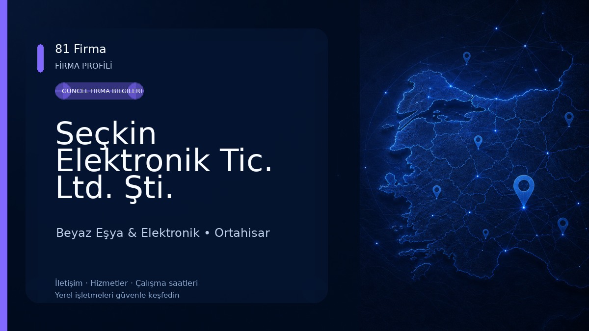 Seçkin Elektronik Tic. Ltd. Şti.