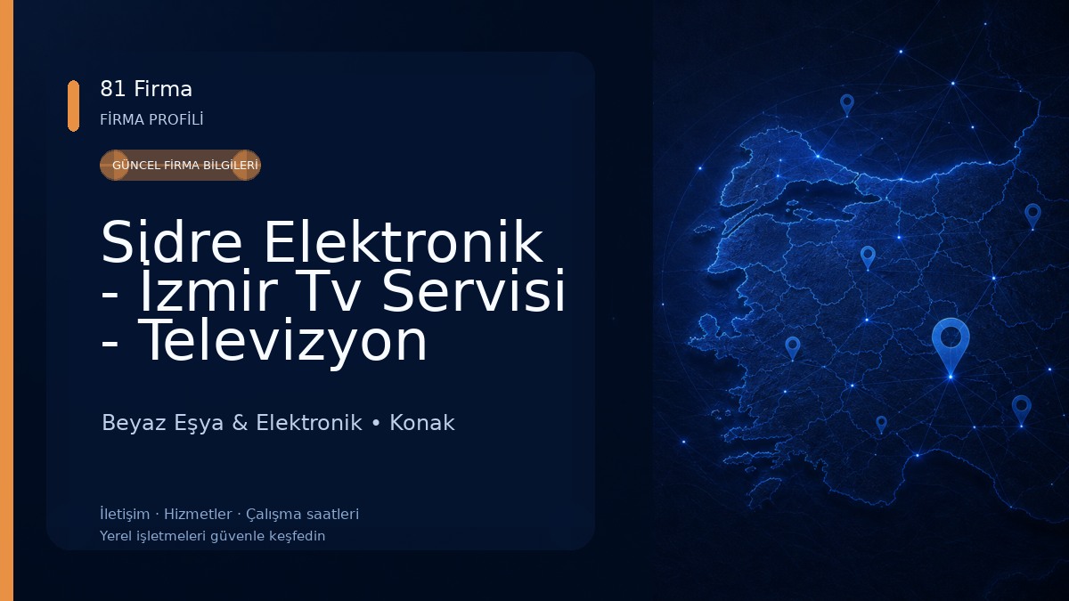 Sidre Elektronik - İzmir Tv Servisi - Televizyon Tamircisi 