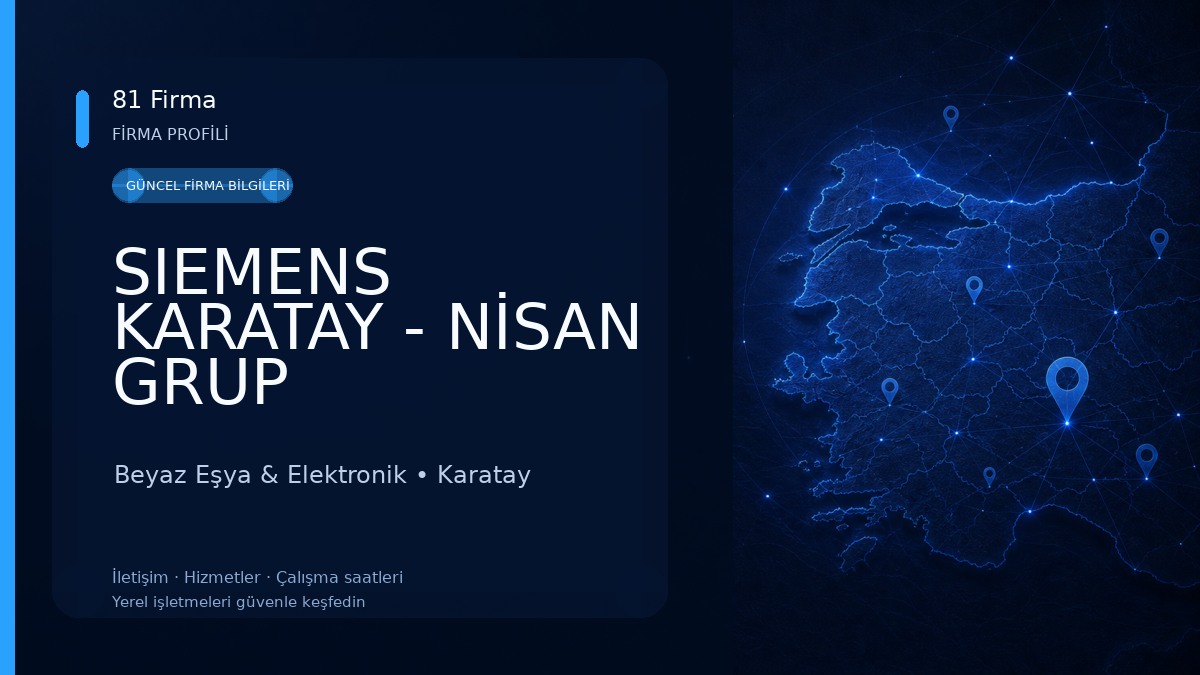SIEMENS KARATAY - NİSAN GRUP 