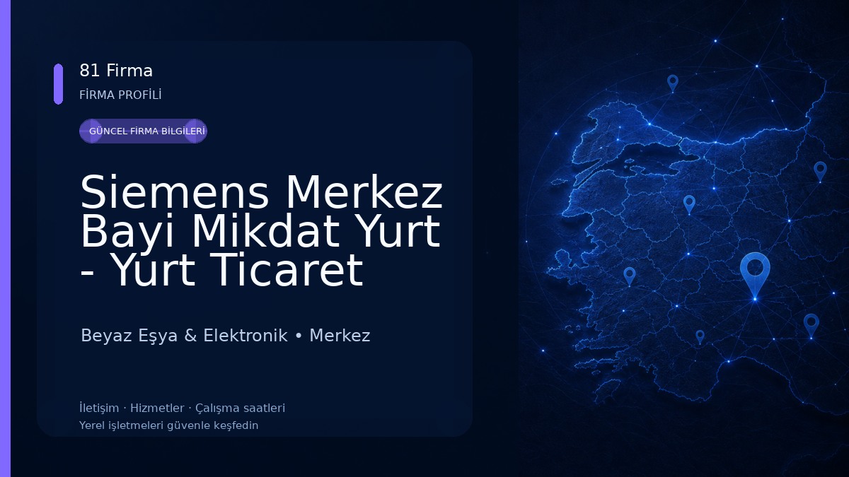 Siemens Merkez Bayi Mikdat Yurt - Yurt Ticaret Beyaz Eşya & Elektronik