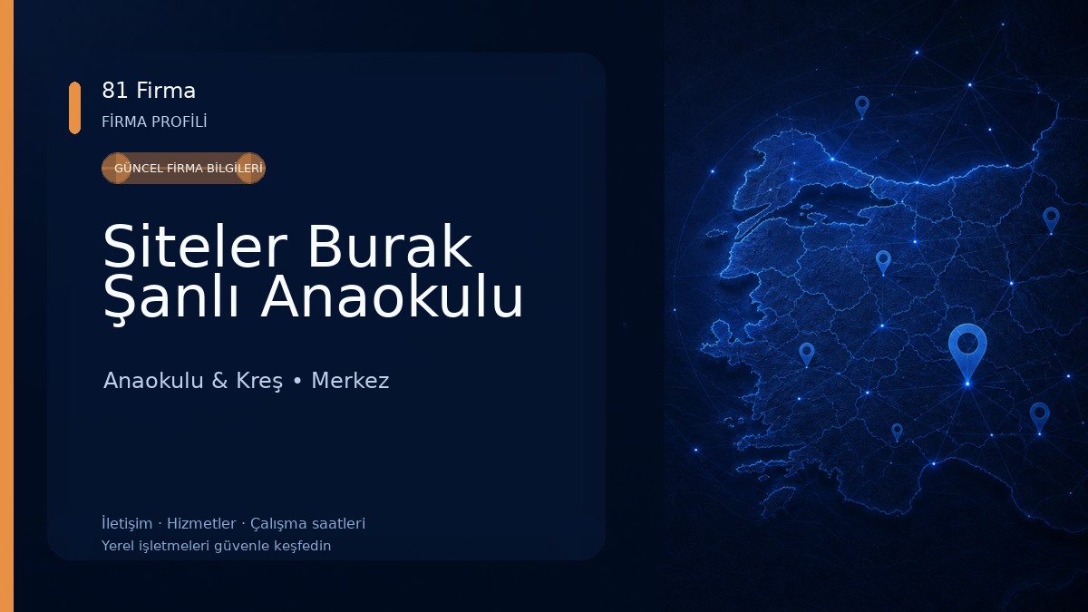 Siteler Burak Şanlı Anaokulu Anaokulu & Kreş