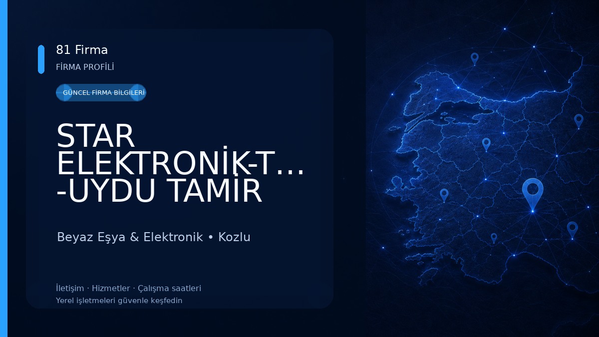 STAR ELEKTRONİK-TELEVİZYON -UYDU TAMİR SERVİSİ EVDEN EVE SERVİS ,KOZLU ZONGULDAK