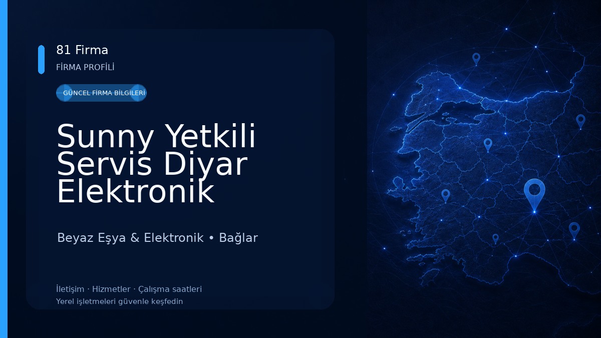 Sunny Yetkili Servis Diyar Elektronik Beyaz Eşya & Elektronik