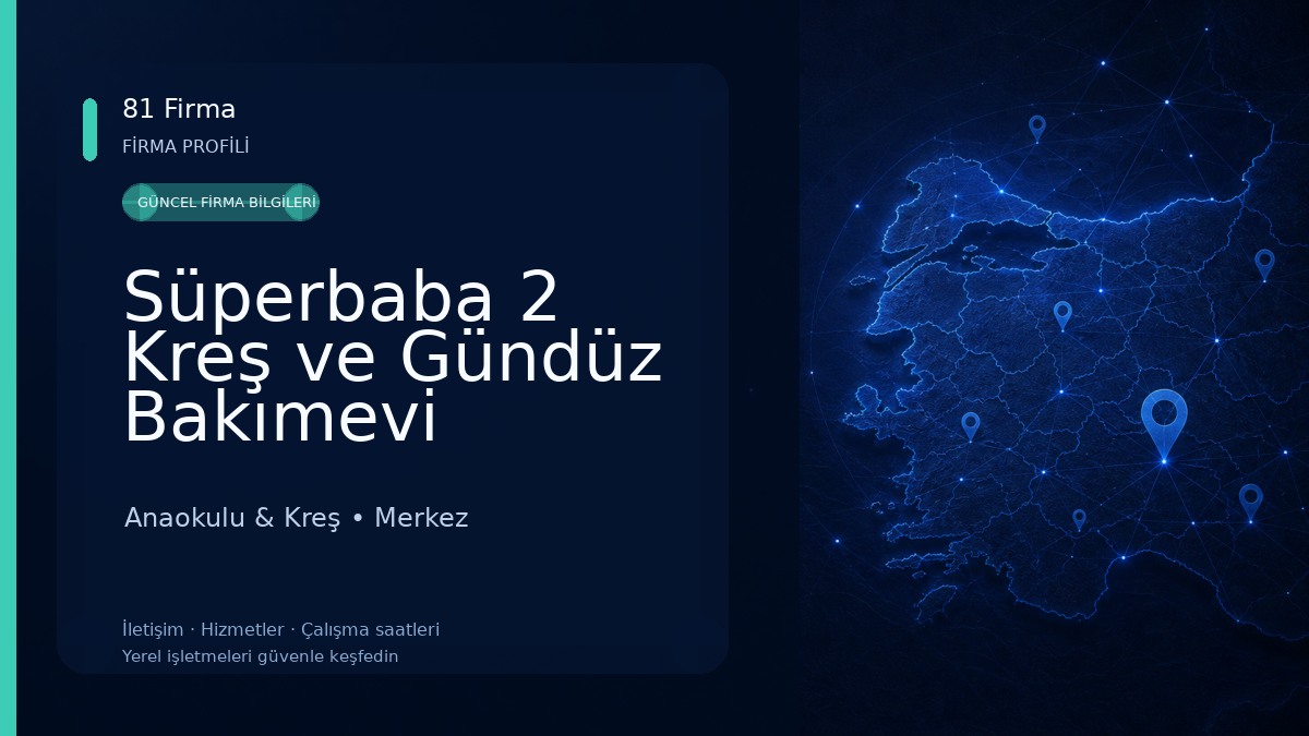 Süperbaba 2 Kreş ve Gündüz Bakımevi (Eskibeşevler Şubesi) Anaokulu & Kreş
