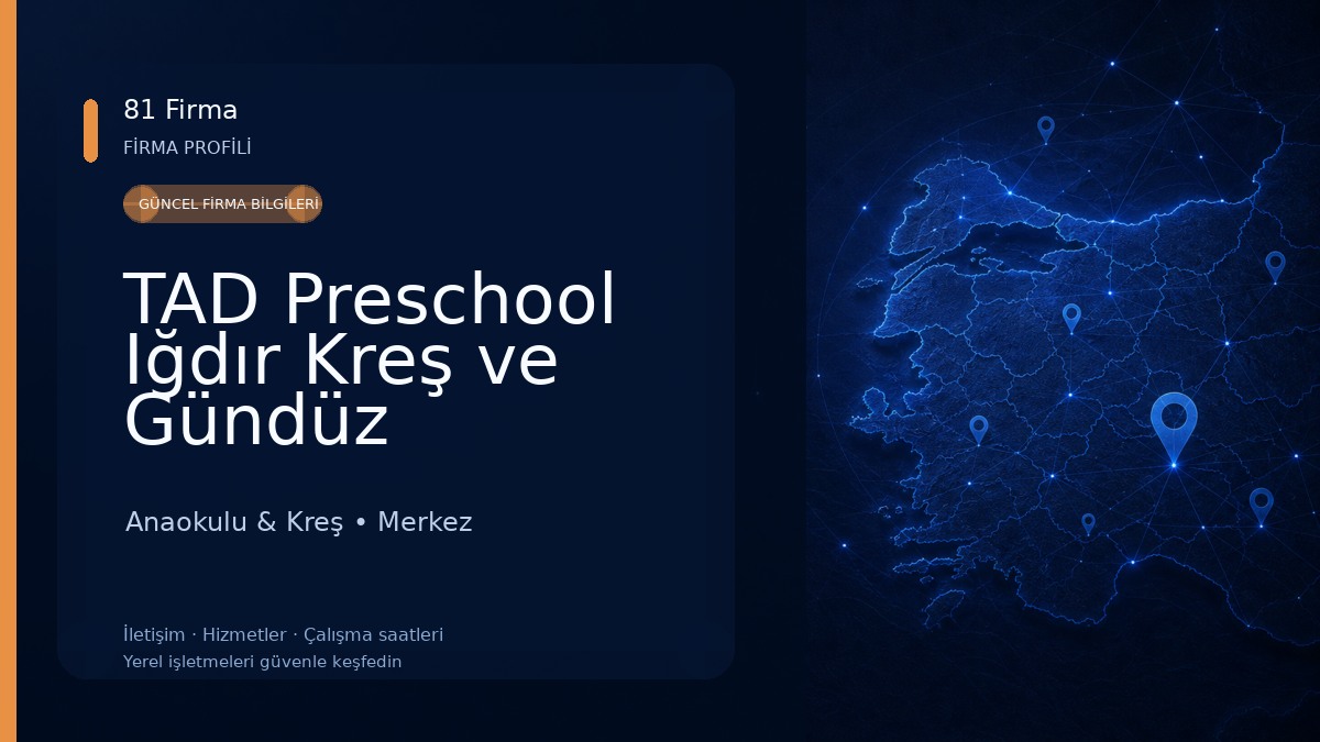 TAD Preschool Iğdır Kreş ve Gündüz Bakımevi Anaokulu & Kreş