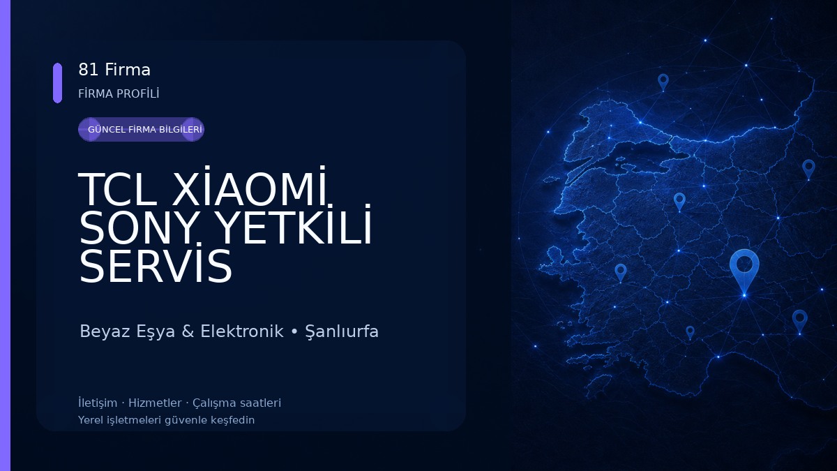 TCL XİAOMİ SONY YETKİLİ SERVİS Beyaz Eşya & Elektronik