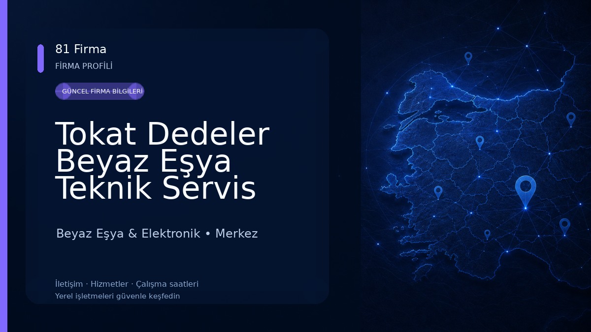Tokat Dedeler Beyaz Eşya Teknik Servis Beyaz Eşya & Elektronik