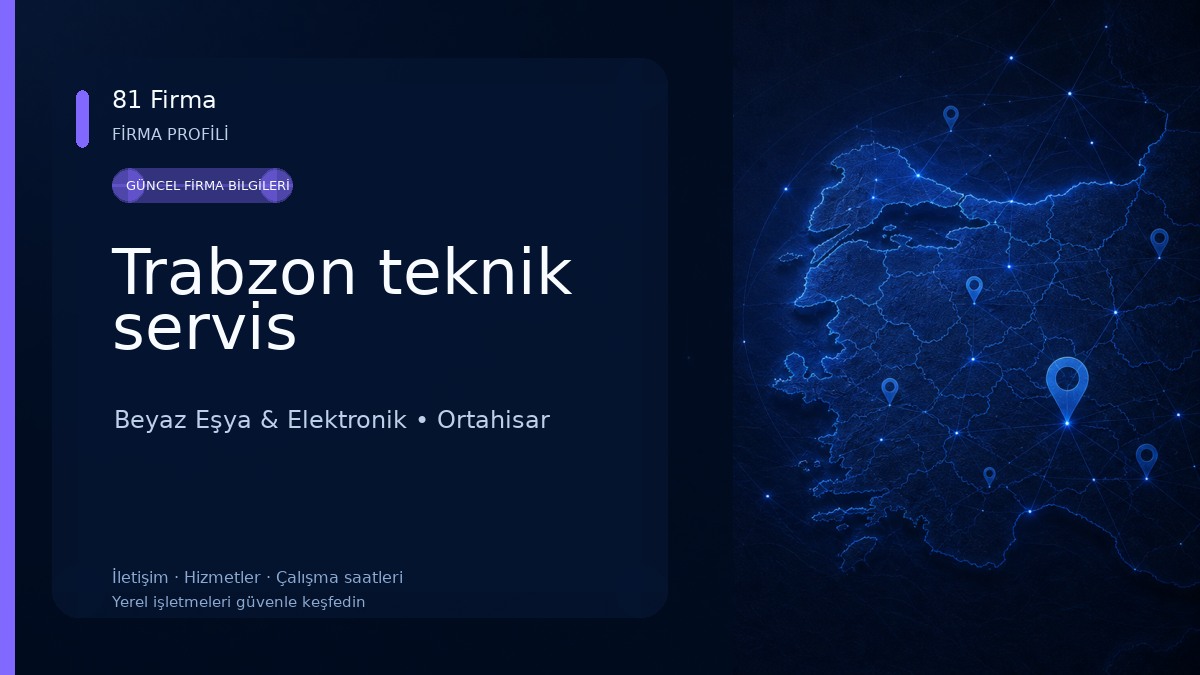 Trabzon teknik servis
