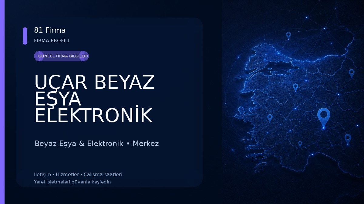 UÇAR BEYAZ EŞYA ELEKTRONİK SERVİSİ 