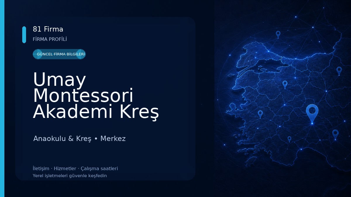 Umay Montessori Akademi Kreş ve Gündüz Bakımevi 