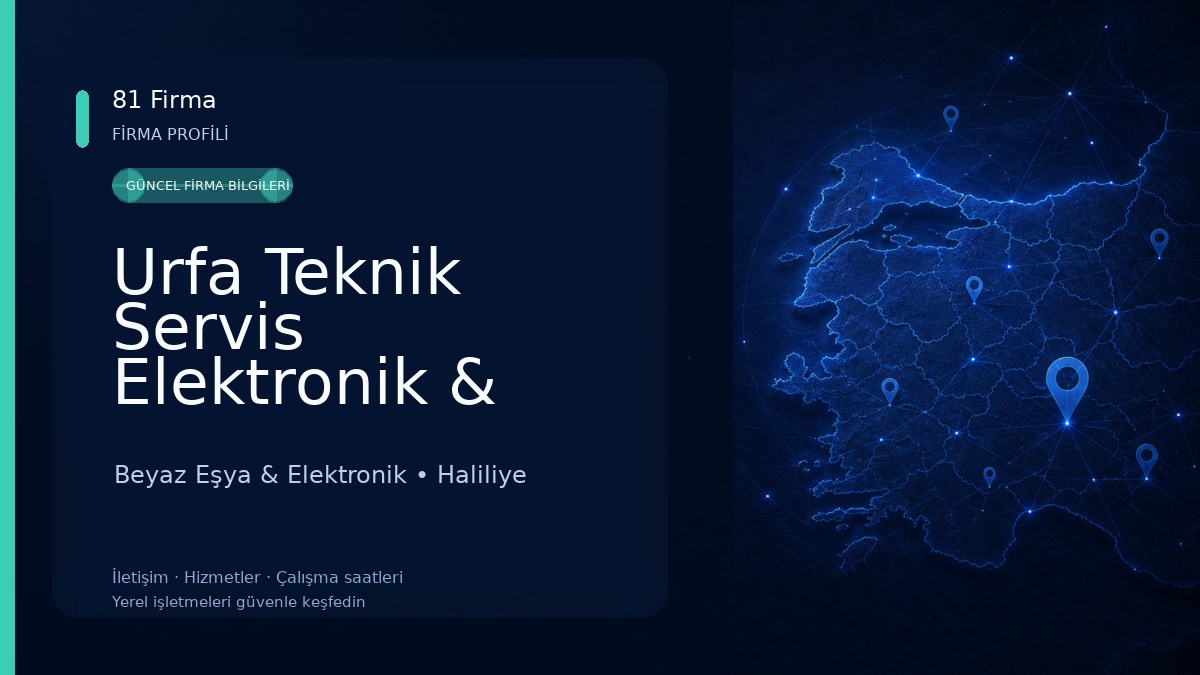 Urfa Teknik Servis Elektronik & Beyaz Eşya Tamir Merkezi 