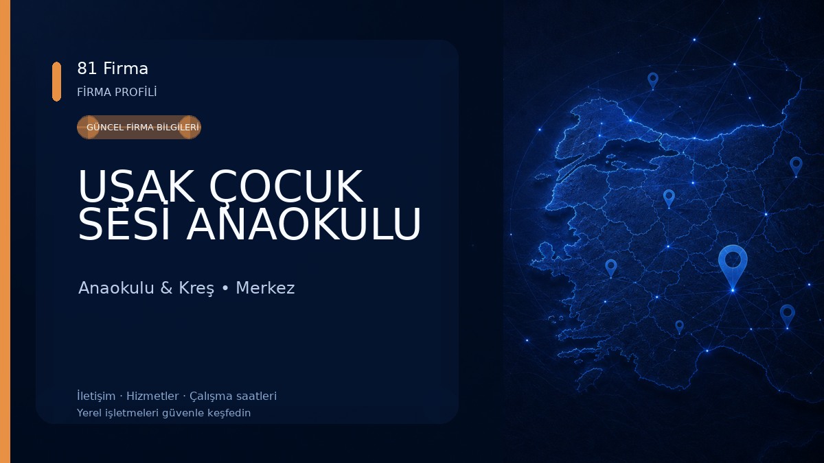 UŞAK ÇOCUK SESİ ANAOKULU