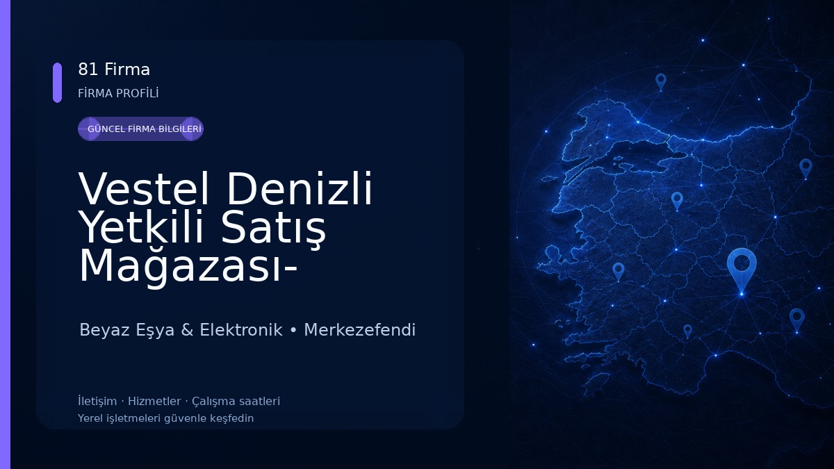 Vestel Denizli Yetkili Satış Mağazası- Hüseyin Ceylan Beyaz Eşya & Elektronik