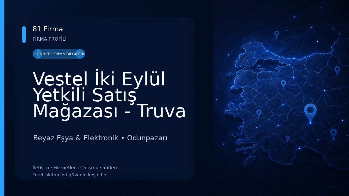 Vestel İki Eylül Yetkili Satış Mağazası - Truva DTM Beyaz Eşya & Elektronik