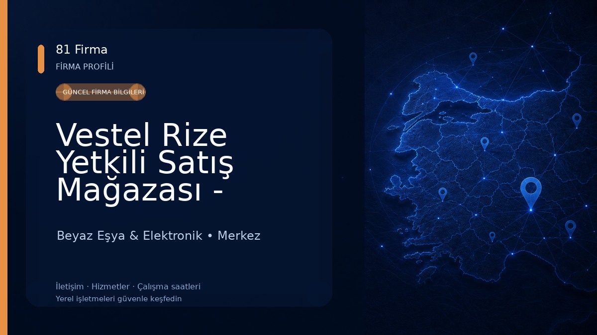 Vestel Rize Yetkili Satış Mağazası - Hayati DTM 