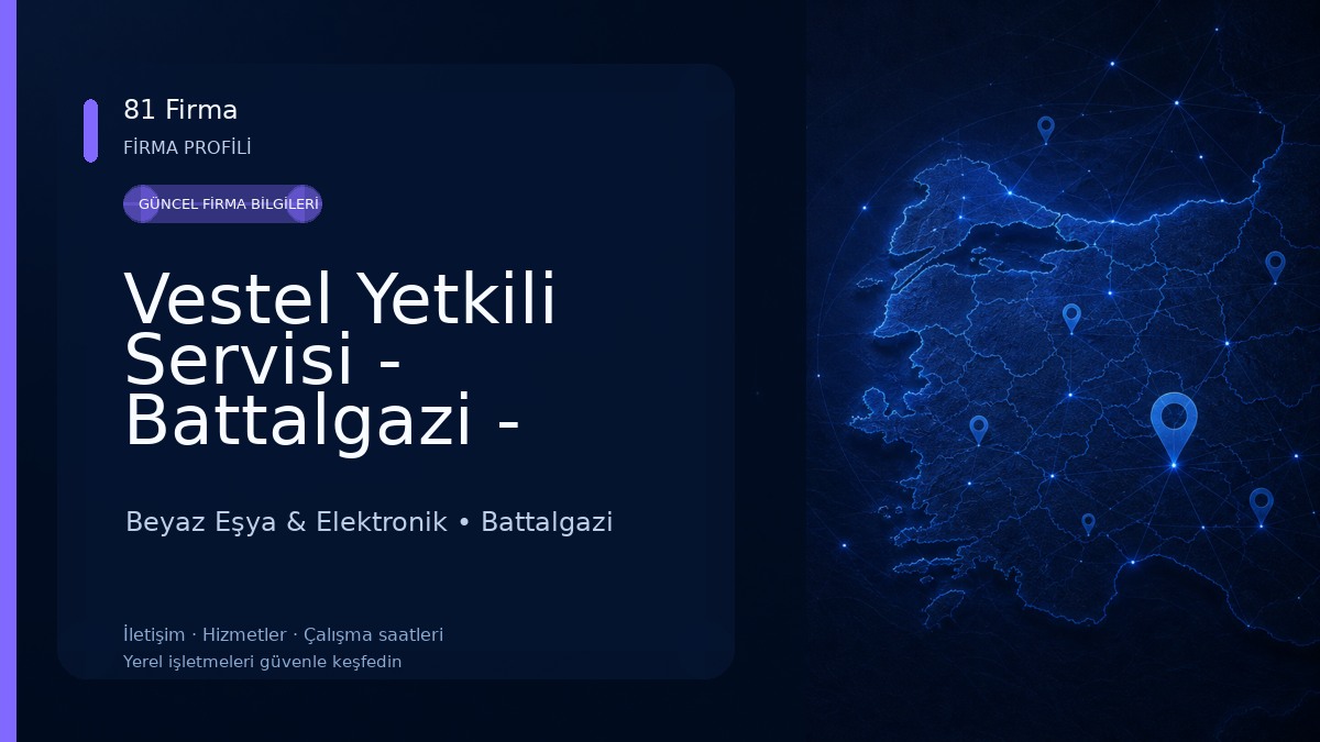 Vestel Yetkili Servisi - Battalgazi - Atom Soğutma Beyaz Eşya & Elektronik