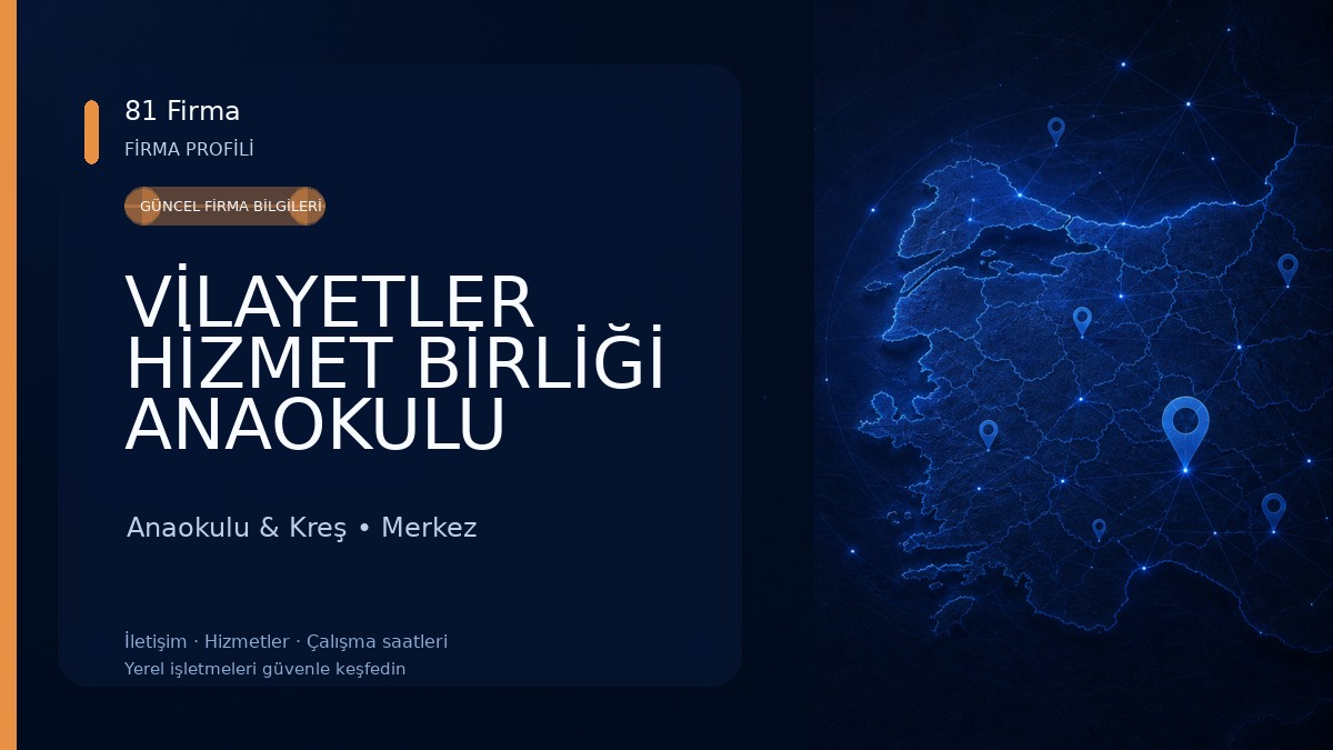 VİLAYETLER HİZMET BİRLİĞİ ANAOKULU