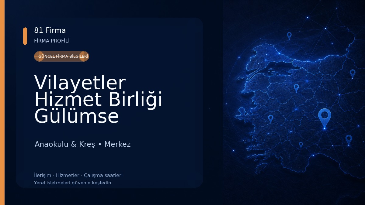 Vilayetler Hizmet Birliği Gülümse Anaokulu