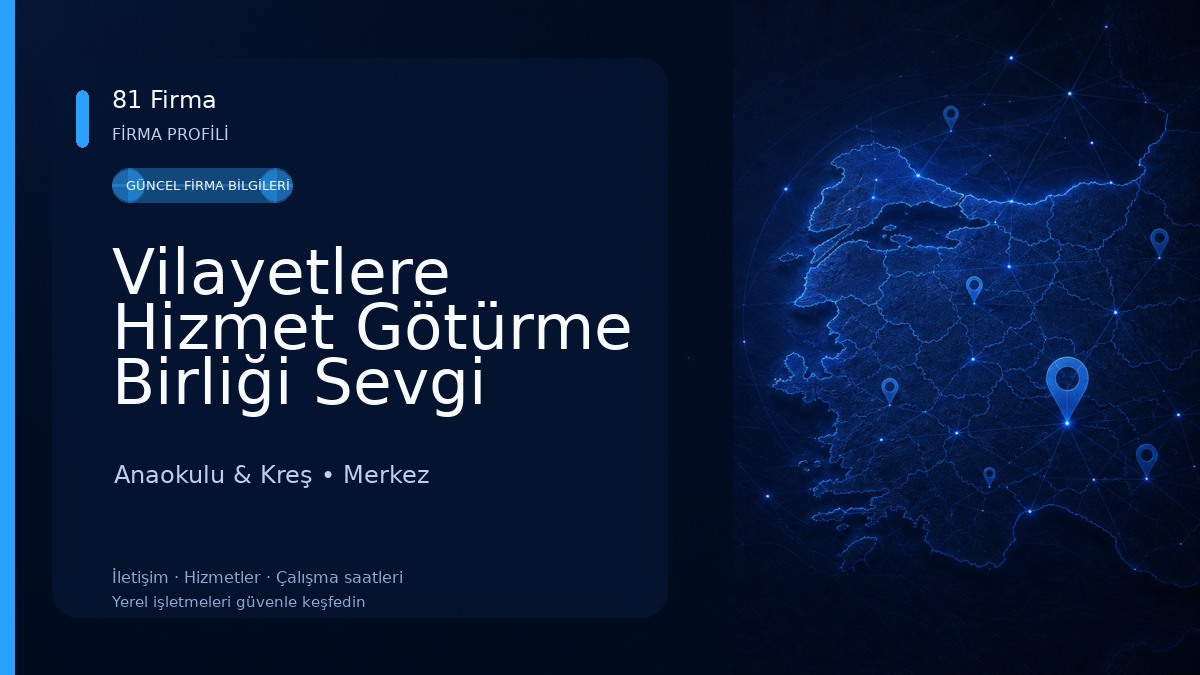 Vilayetlere Hizmet Götürme Birliği Sevgi Anaokulu Anaokulu & Kreş