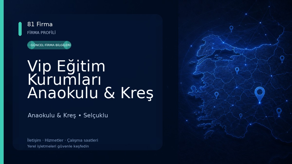 Vip Eğitim Kurumları Anaokulu & Kreş Anaokulu & Kreş