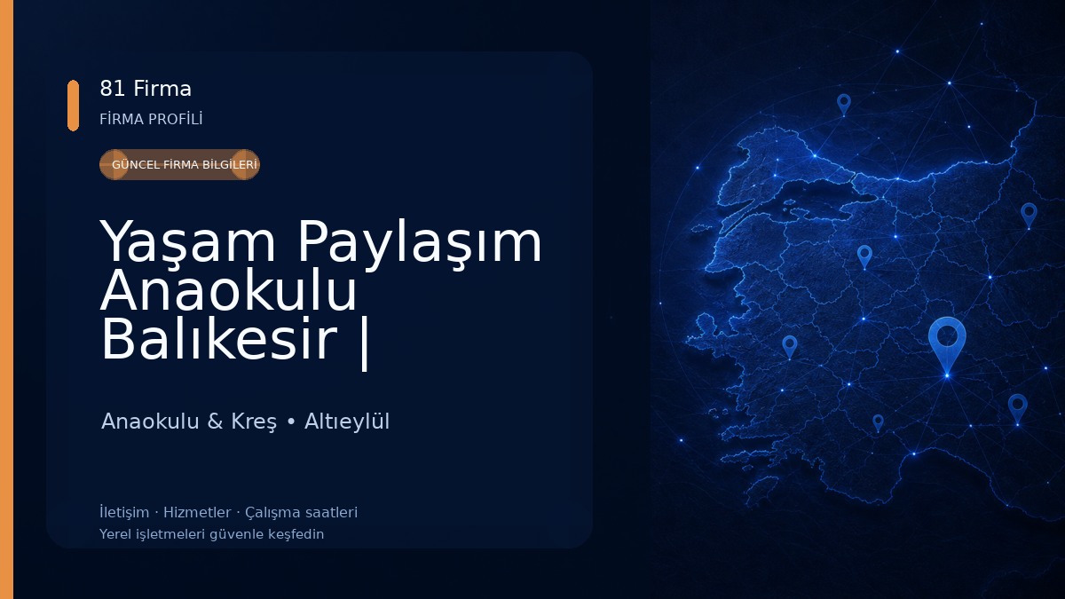 Yaşam Paylaşım Anaokulu Balıkesir | Balıkesirde Anaokulu | Balıkesirde Kreş | Balıkesirde Yaz Okulu Anaokulu & Kreş