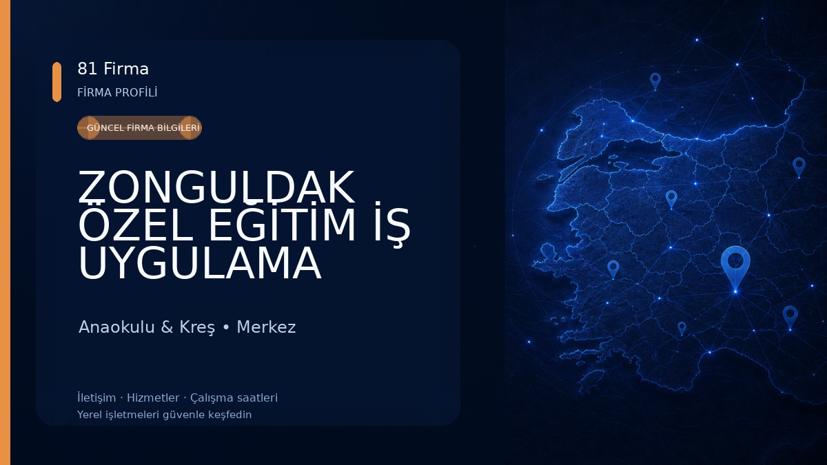 ZONGULDAK ÖZEL EĞİTİM İŞ UYGULAMA MERKEZİ Anaokulu & Kreş